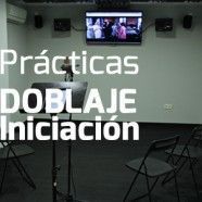 Prácticas Locución e Interpretación para el Doblaje – Curso 2015/16