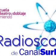 Colaboración con ‘El radioscopio’ Temporada 16/17 – Canal Sur Radio